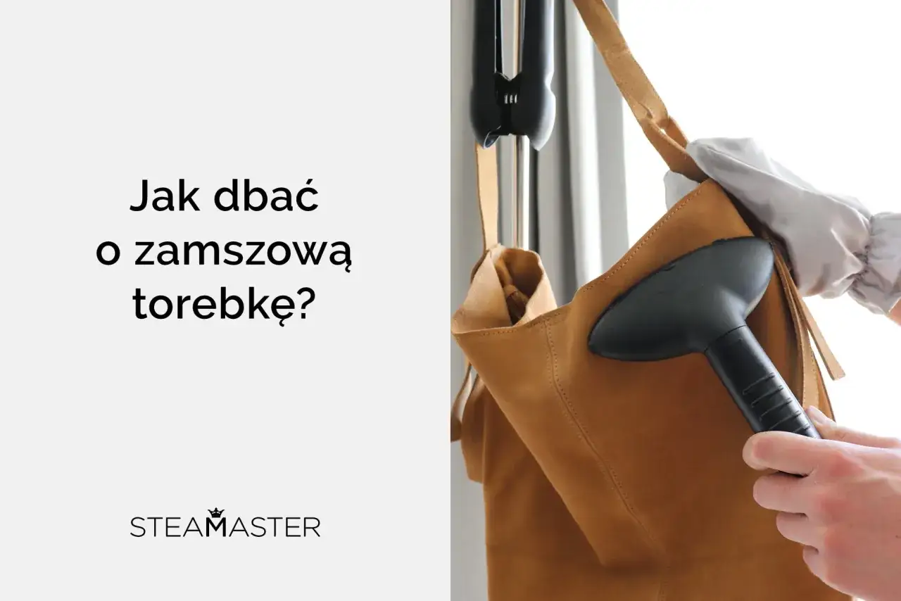 Jak wyczyścić zamszową torebkę? Para odświeża i odnawia delikatny zamsz.