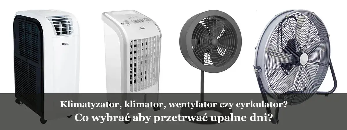 Co daje klimator i dlaczego warto go mieć w upalne dni?