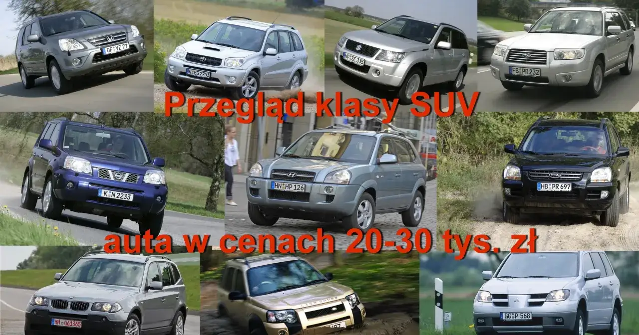 Najlepsze SUV-y do 30 tys zł - uniknij drogich błędów przy zakupie