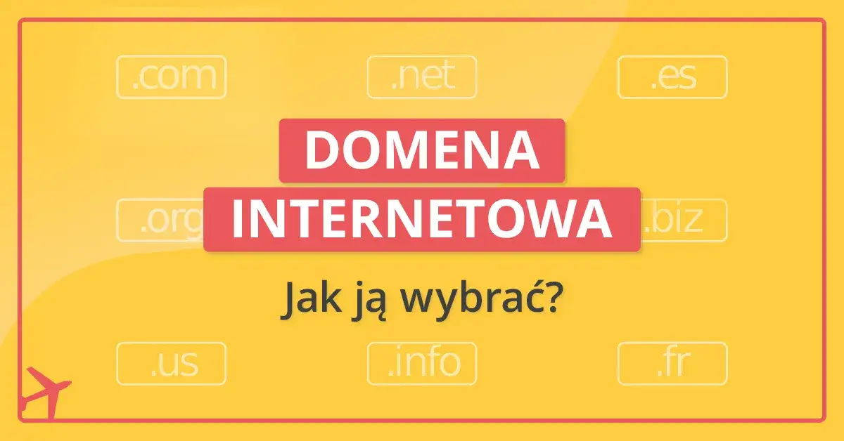 Domena internetowa: Co to znaczy? Wszystko, co musisz wiedzieć