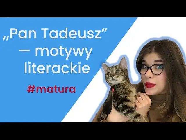 Pan Tadeusz motywy literackie: Odkryj ich głębię i znaczenie
