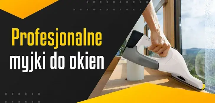 Myjka do okien: Jaki model wybrać? Porady i ranking 2025