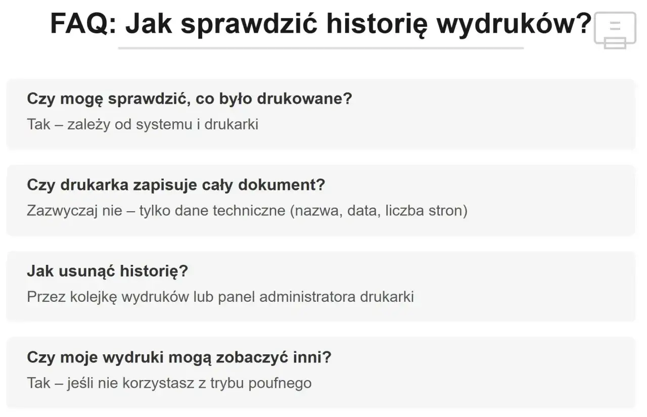 Sekcja FAQ z pytaniami o historię wydruków i ikoną drukarki.