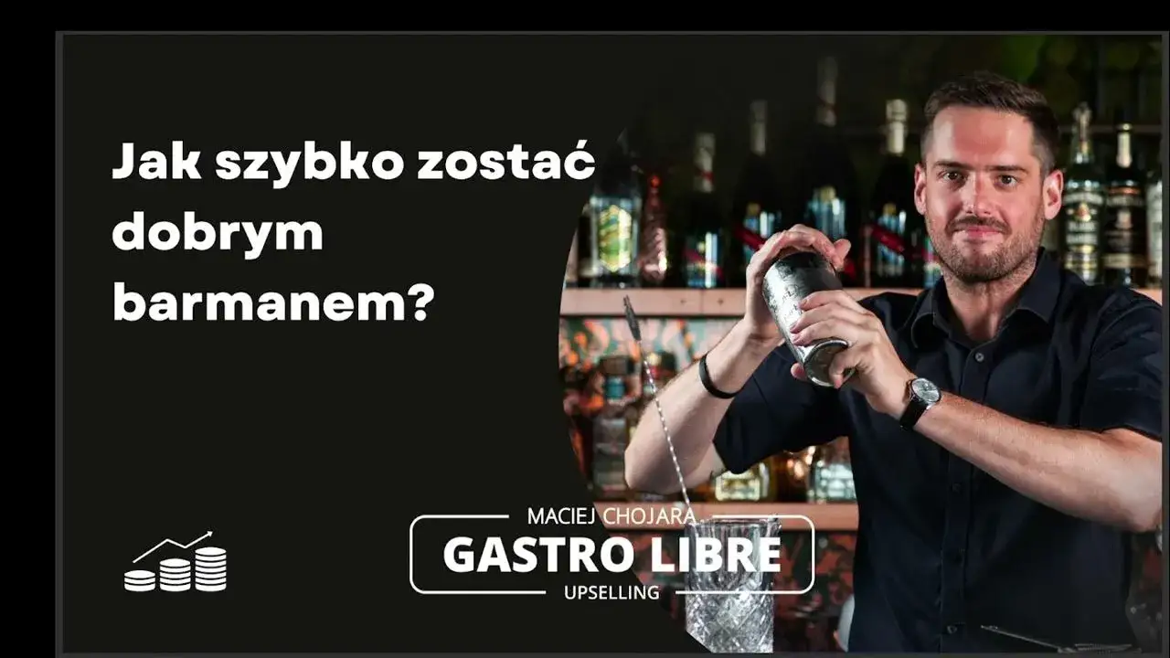 Jak być dobrym barmanem? Sekret sukcesu i ścieżka kariery