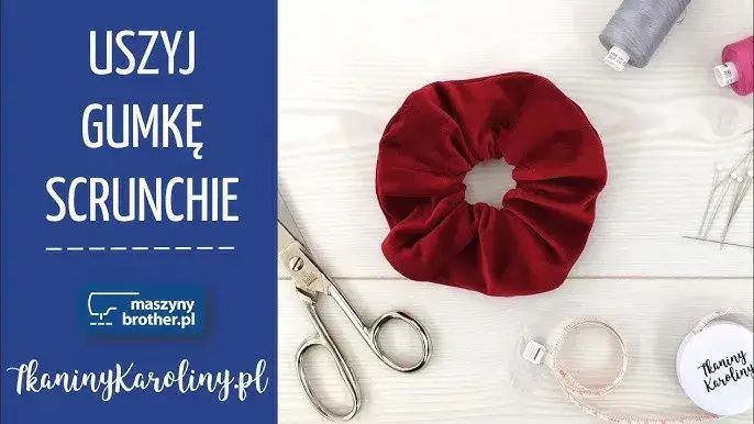Uszyj gumkę scrunchie: Prosty poradnik DIY krok po kroku