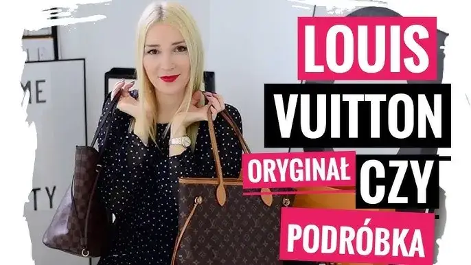 Jak po czym poznać oryginalną torebkę Louis Vuitton i uniknąć oszustwa
