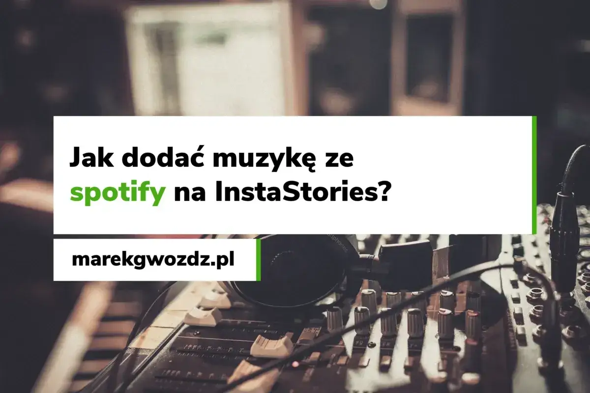 Jak udostępnić muzykę ze Spotify na Instastory bez problemów?