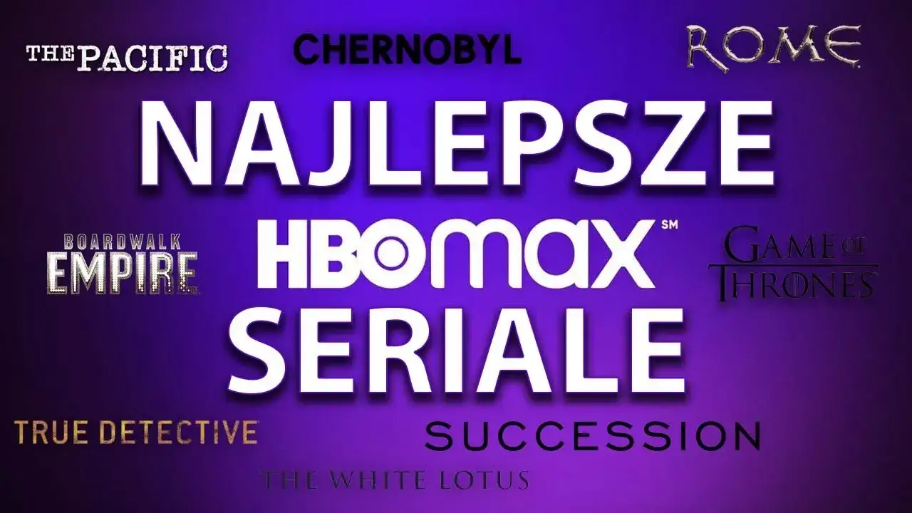 Co oglądać na HBO Max? Najlepsze filmy i seriale, które musisz znać