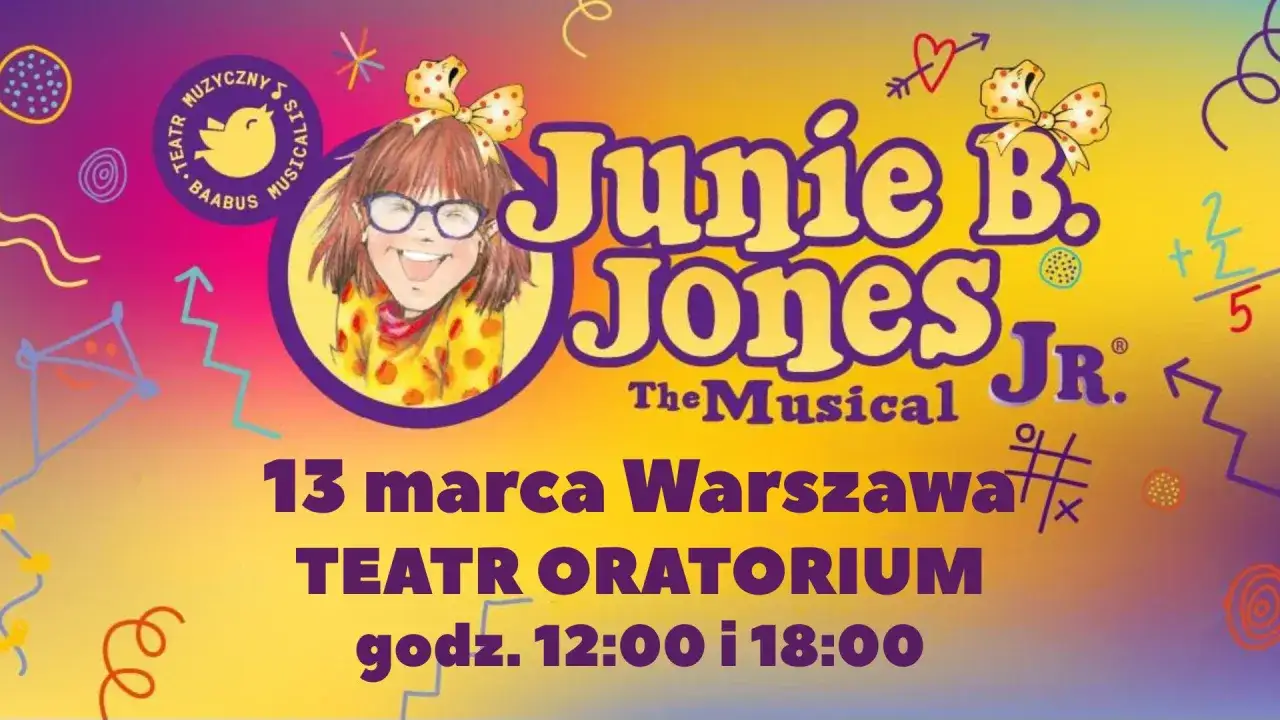 Junie B. Jones Jr. w Teatrze Oratorium, Warszawa, 13 marca. Sprawdź repertuar teatru muzycznego!