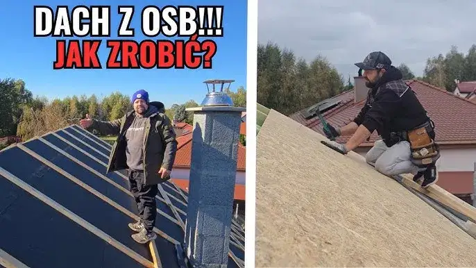 Czym pokryć dach z płyty OSB, aby uniknąć kosztownych napraw?