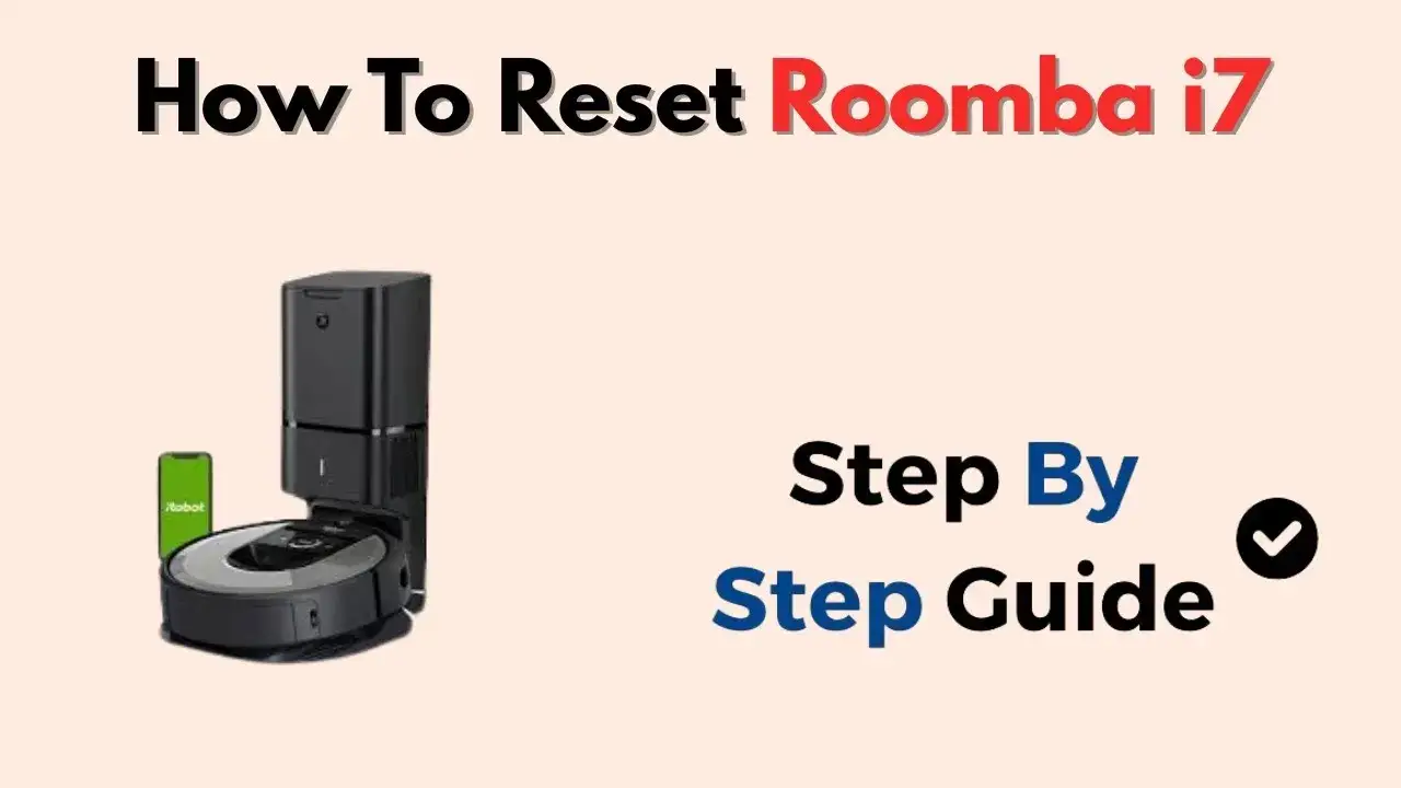 iRobot Roomba i7: Wyłączanie, restart, reset. Poznaj triki!