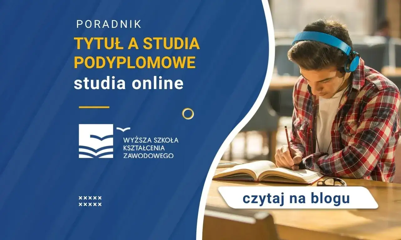 Jaki tytuł po studiach podyplomowych? Sprawdź, co możesz zdobyć