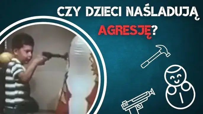 Eksperyment z lalką Bobo: jak dzieci uczą się przez naśladowanie
