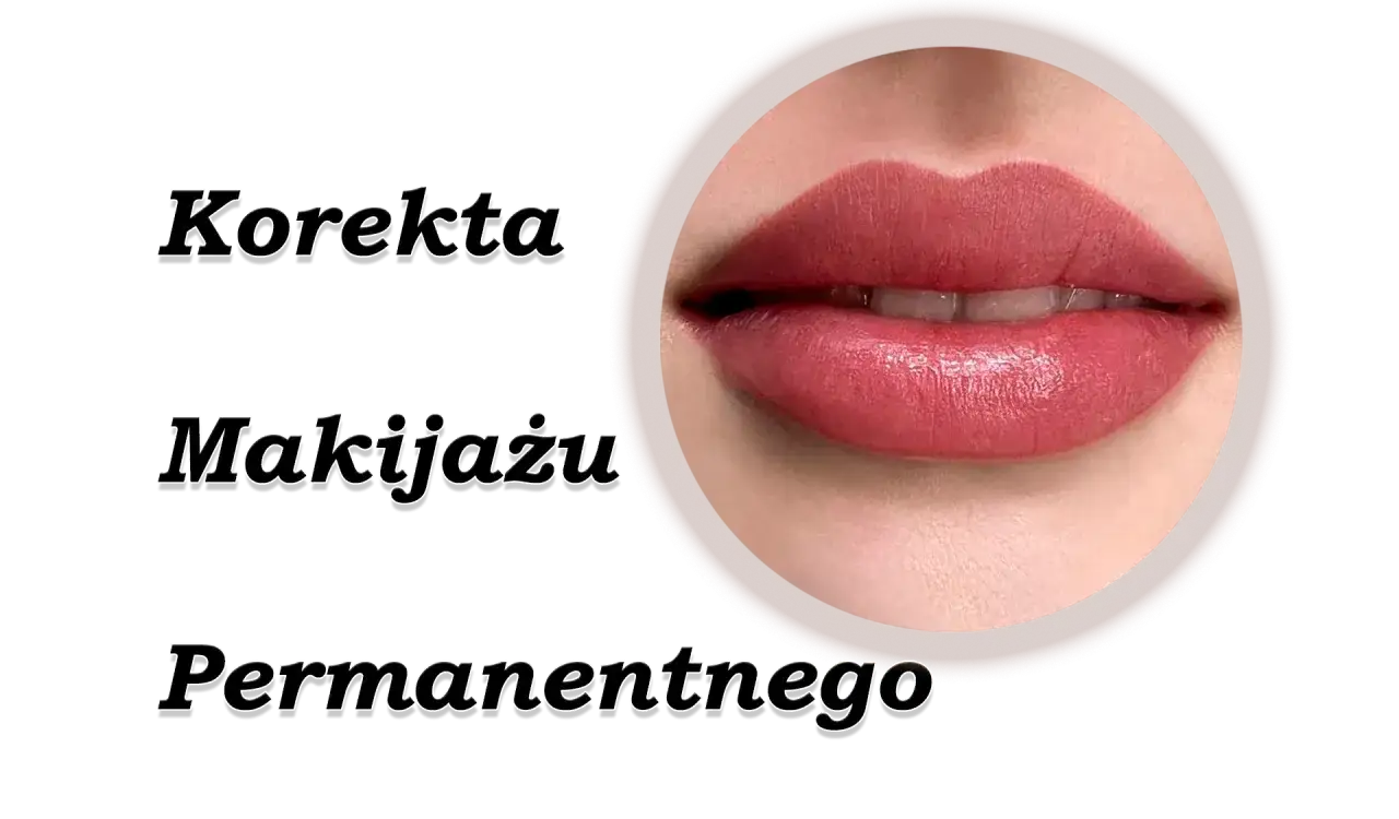 Jak wybrać idealny kolor makijażu permanentnego ust dla siebie