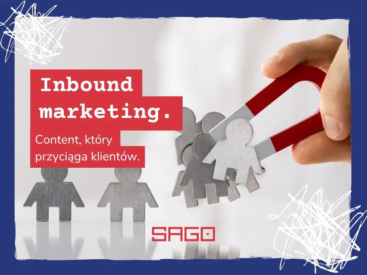 Inbound marketing przyciąga klientów jak magnes. Dwa magnesy przyciągają figurki ludzi. SAGO.