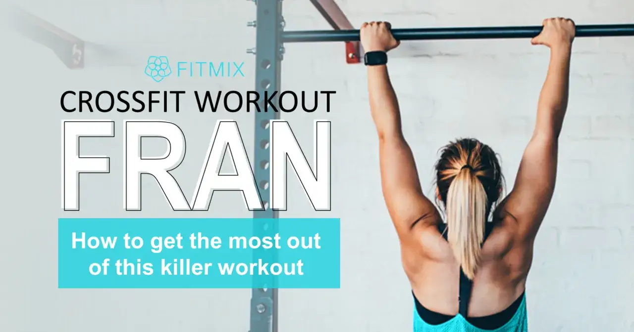 Fran CrossFit - co to jest i jak poprawić swoje wyniki?