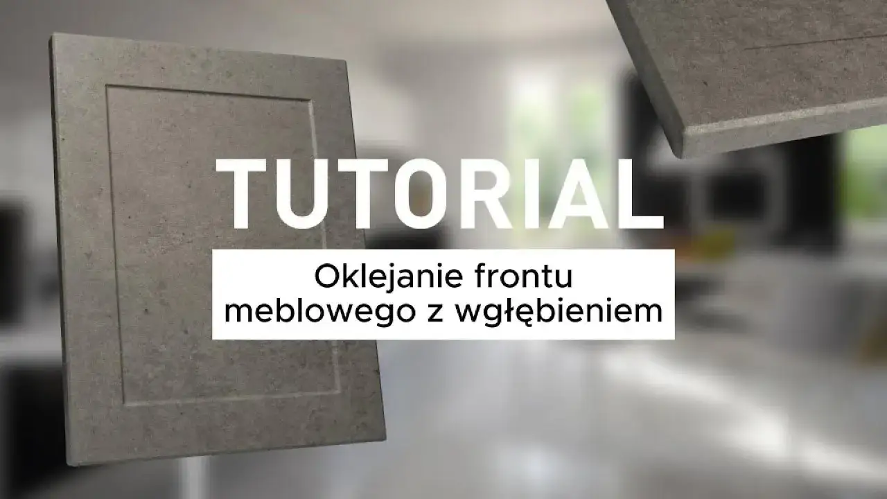 Jak okleić meble kuchenne z rowkami - proste kroki i najczęstsze błędy