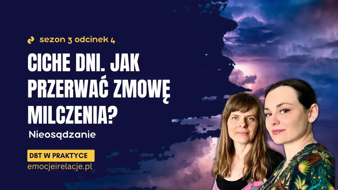 Dwie kobiety na tle burzowego nieba, z tekstem "Ciche dni. Jak przerwać zmowę milczenia?".