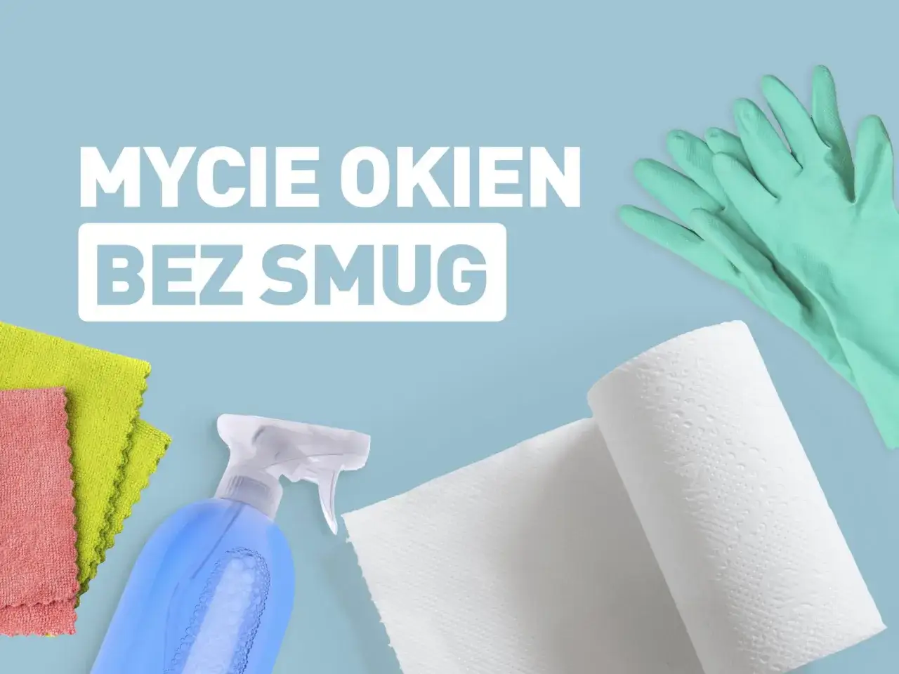 Jakim płynem myć okna, aby uniknąć smug i zyskać blask?