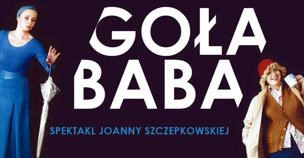Goła Baba film: komedia Szczepkowskiej o sztuce i nagości
