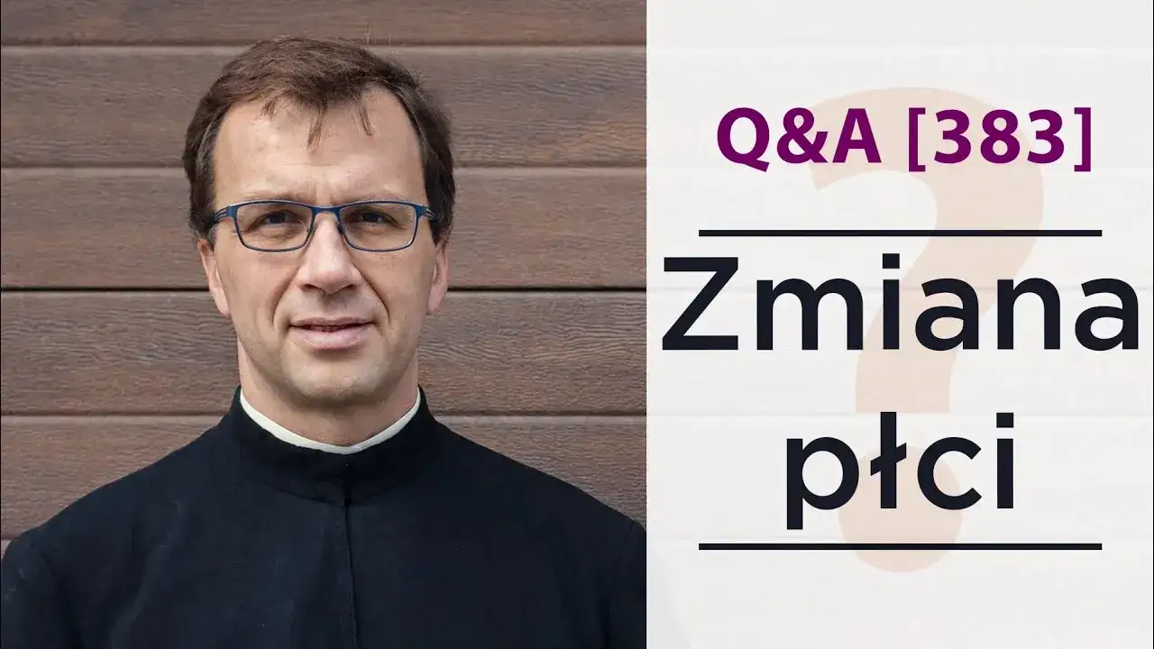 Czy zmiana płci to grzech? Moralne dylematy w nauczaniu Kościoła