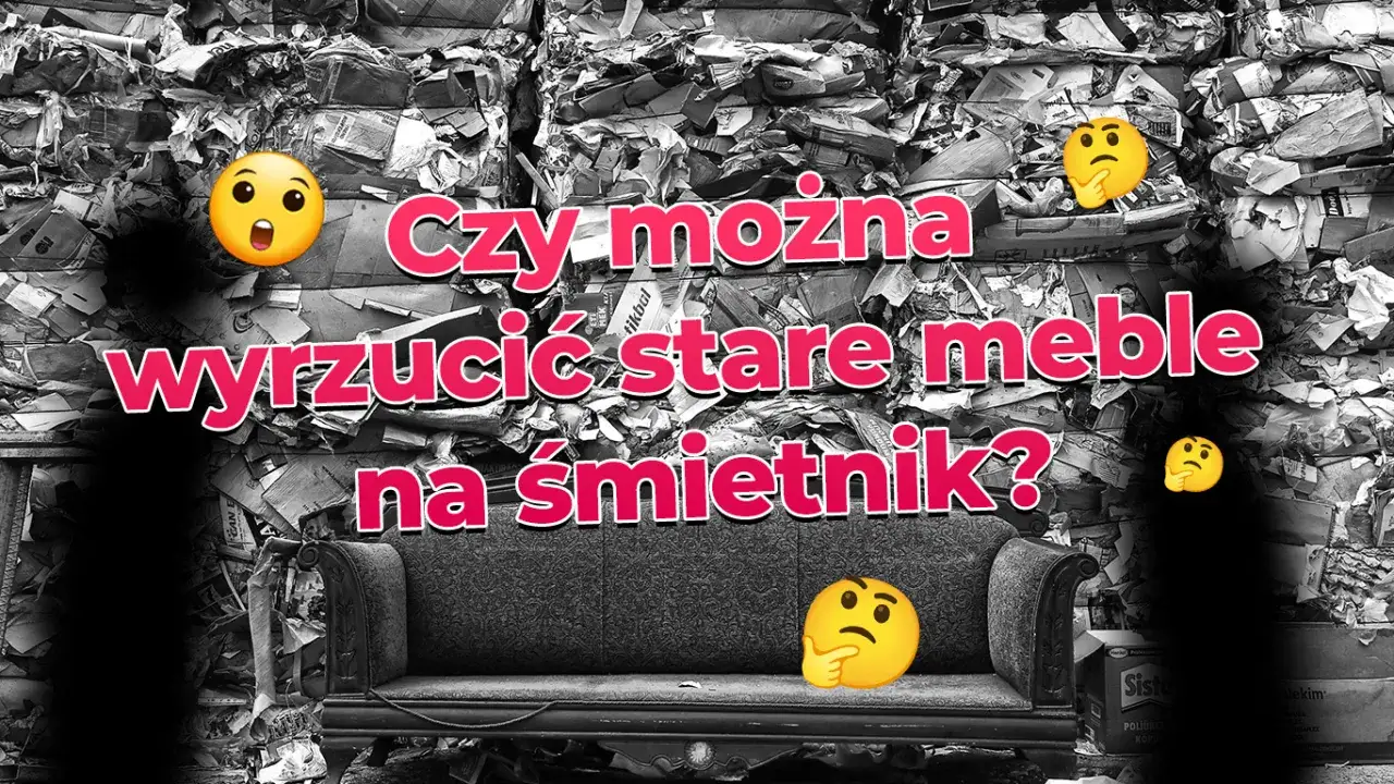 Czy można wyrzucić stare meble na śmietnik? Prawda i legalne alternatywy