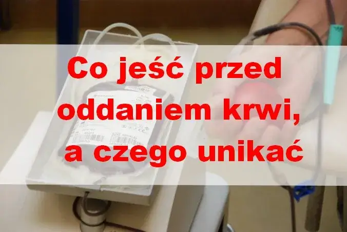 Czego unikać przed badaniem krwi? Co jeść, aby wyniki były miarodajne