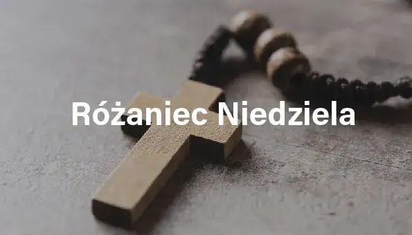 Jaką część różańca odmawiamy w niedzielę i dlaczego jest to ważne