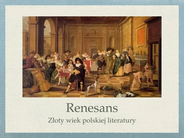 Początek i koniec renesansu w Polsce: kluczowe daty i wpływ na kulturę