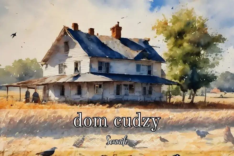 Znaczenie snów o domu: Symbolika i interpretacja marzeń sennych