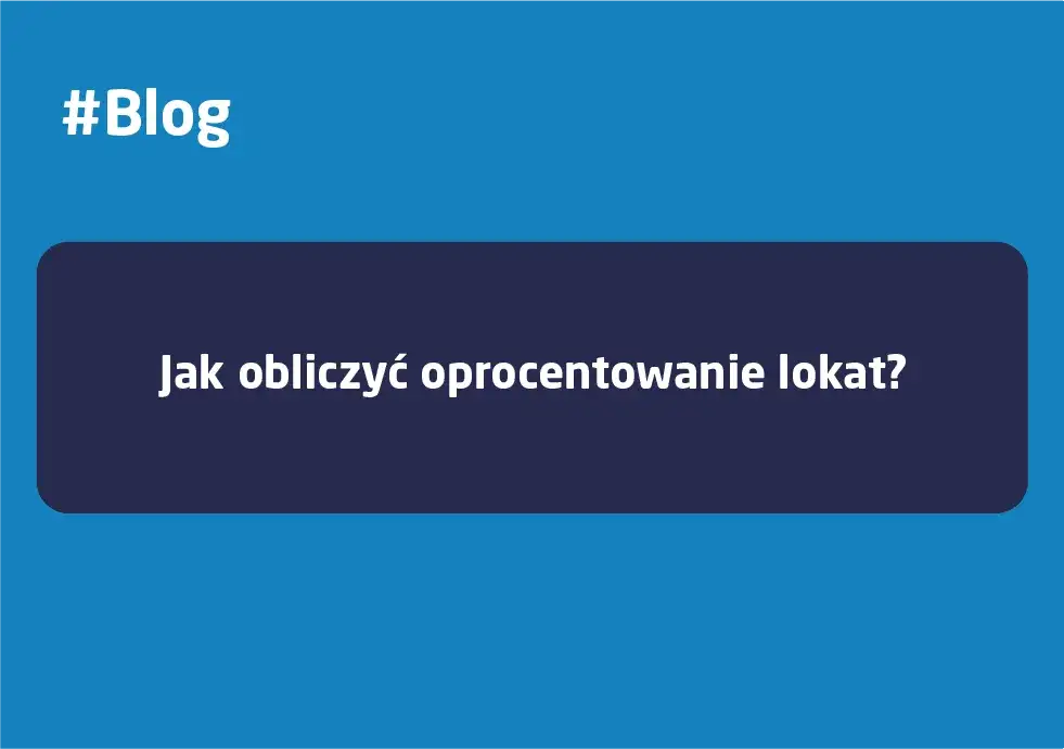Oprocentowanie w skali roku - co to znaczy i jak wpływa na finanse