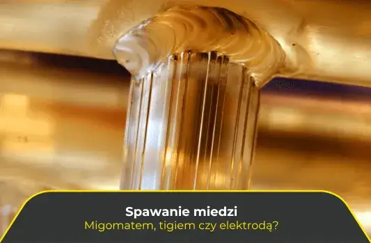 Jak spawać miedź: unikaj najczęstszych błędów w spawaniu