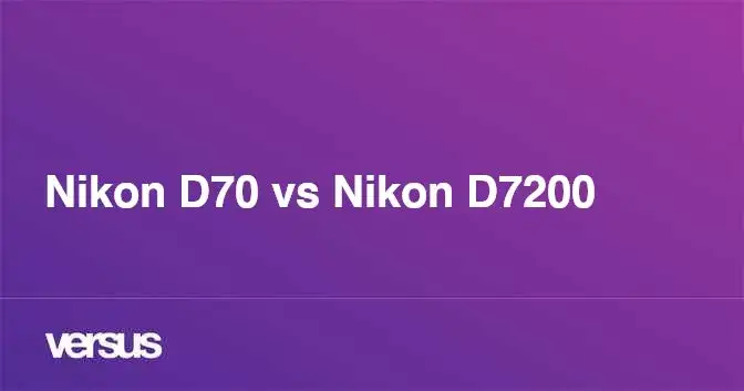 Nikon D70 vs Nikon D7200 - porównanie aparatów Nikon D70 i D7200.