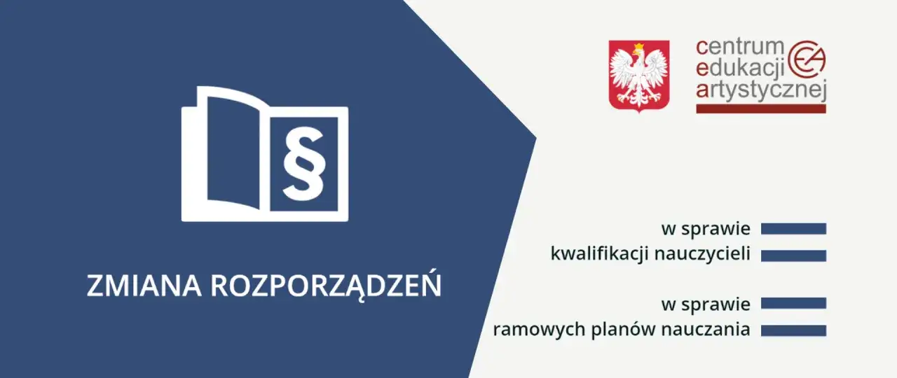 Zmiana rozporządzeń dotyczy kwalifikacji nauczycieli i ramowych planów nauczania.