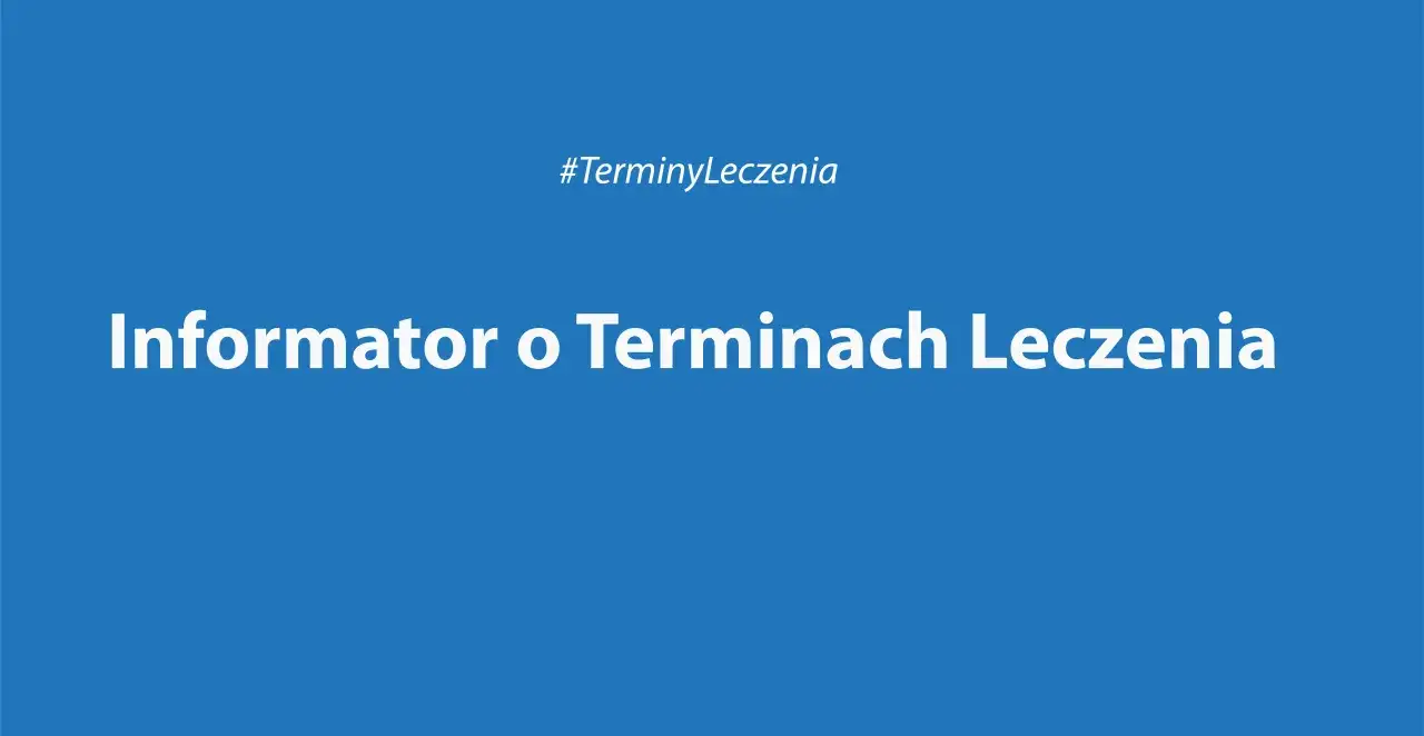 Jak sprawdzić terminy leczenia NFZ i skrócić czas oczekiwania?