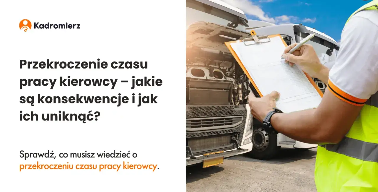 Jakie mandaty grożą za przekroczenie czasu pracy kierowcy?