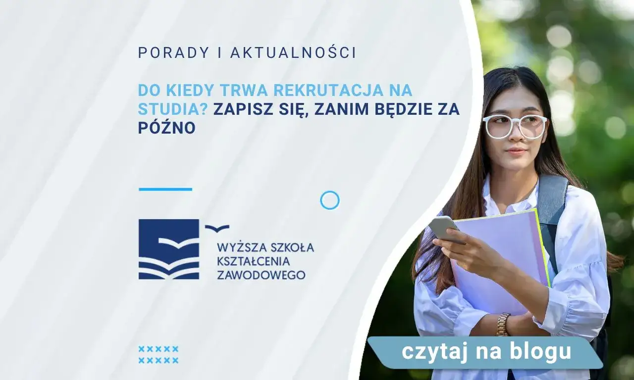Kiedy kończy się rekrutacja na studia? Sprawdź terminy i uniknij rozczarowania
