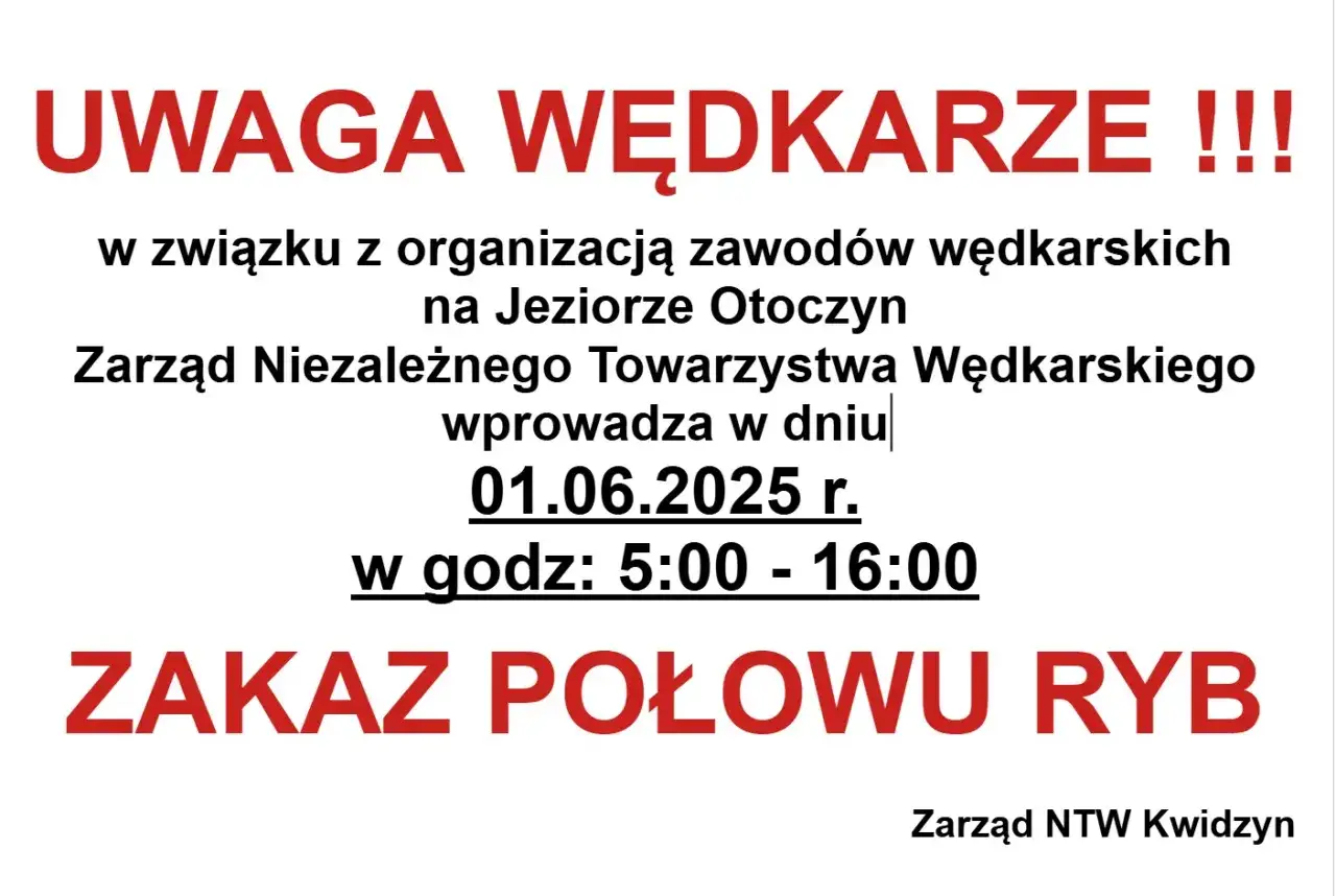 Uwaga wędkarze! 1.06.2025 r. w godz. 5-16 na Jeziorze Otoczyn obowiązuje zakaz używania zanęty i połowu ryb.