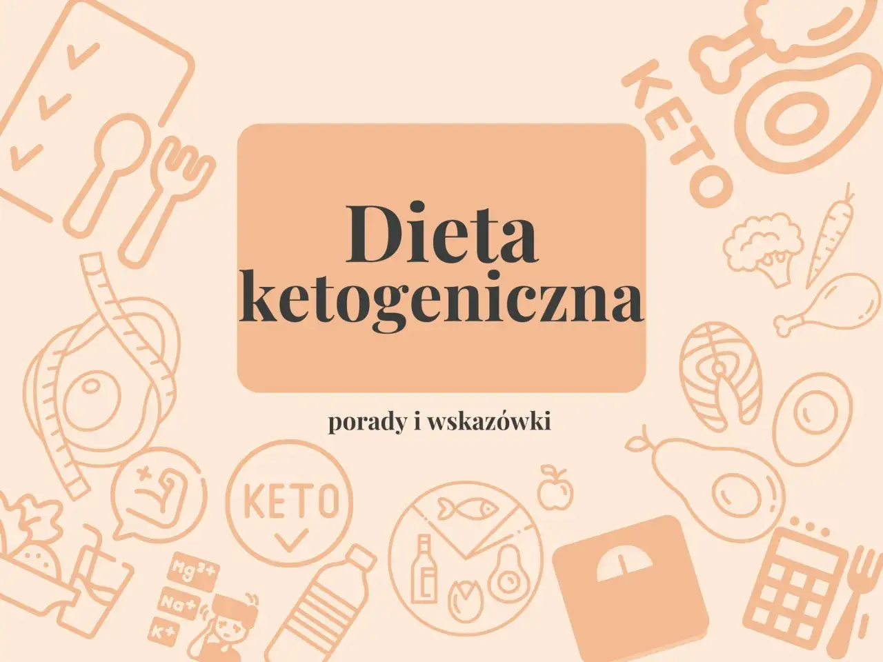 Blog keto: Wszystko co musisz wiedzieć o diecie ketogenicznej