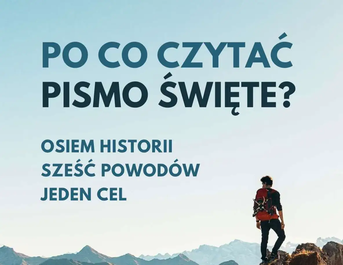 Dlaczego warto czytać Pismo Święte? Kluczowe powody na plakacie