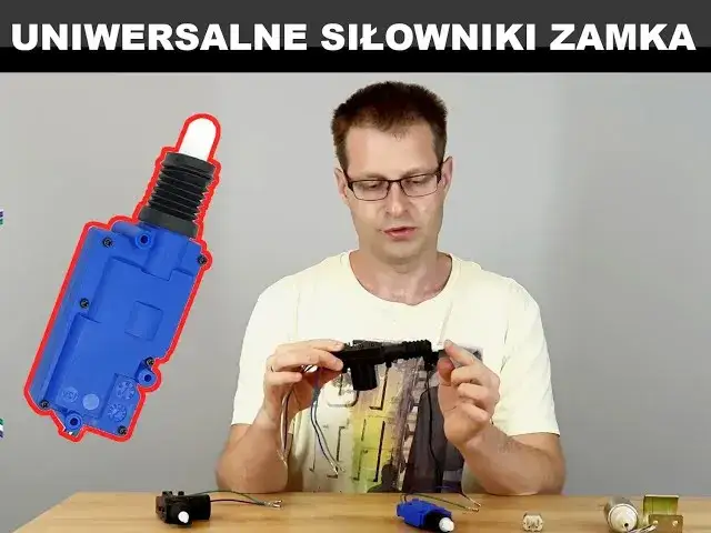 Jak naprawić siłownik centralnego zamka i uniknąć kosztownych napraw