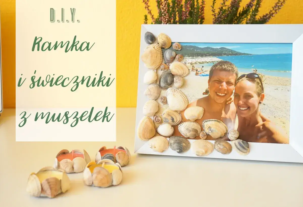 Zdjęcia muszelek: Jak ożywić wakacyjne wspomnienia? DIY i prezenty