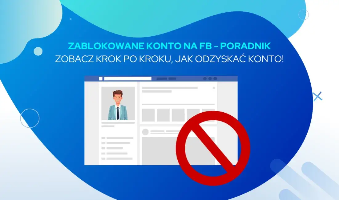 Jak wejść na zablokowany profil na Facebooku bez łamania zasad