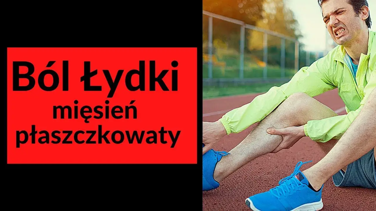 Ból mięśnia płaszczkowatego – przyczyny, objawy, leczenie