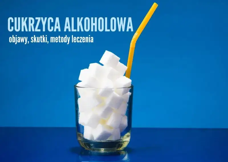 Spadek cukru po alkoholu – objawy, przyczyny i jak uniknąć niebezpiecznych skutków