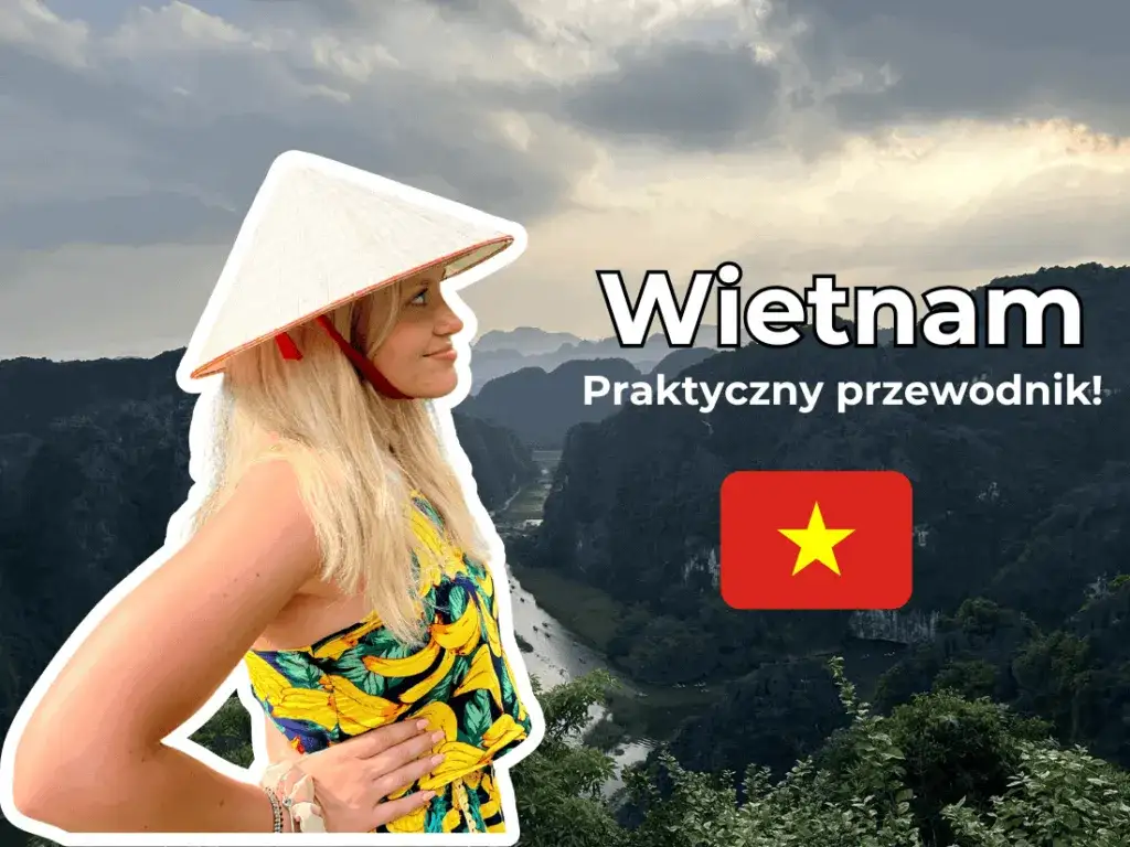 Wietnam: Kiedy jechać? Idealny czas na Twoją podróż!