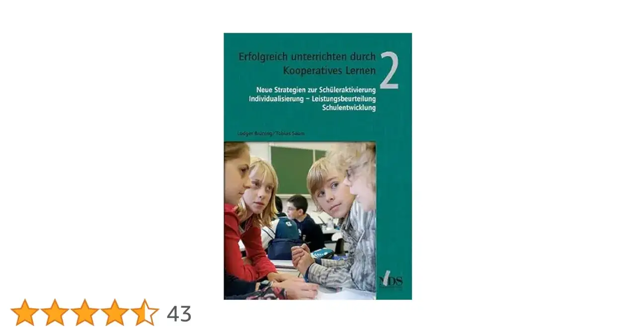 Erfolgreich unterrichten durch kooperatives Lernen: Praktische Strategien für mehr Engagement