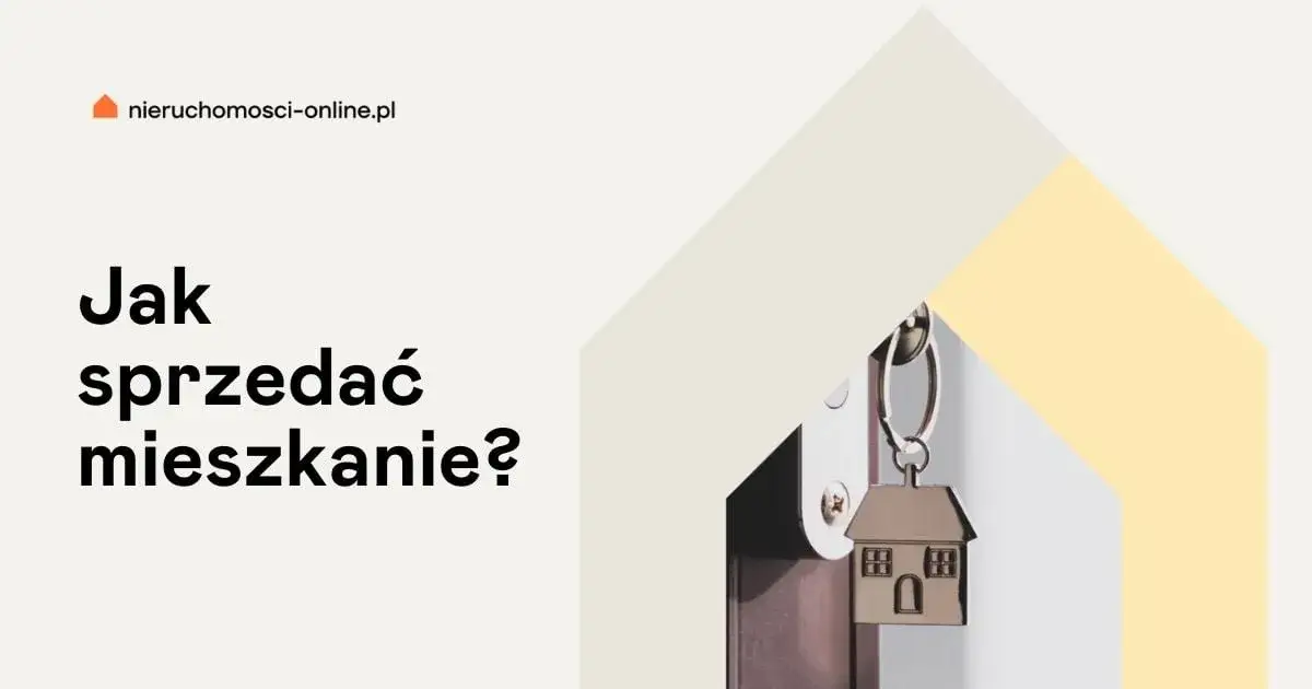 Jak sprzedać mieszkanie szybko i bez zbędnych problemów