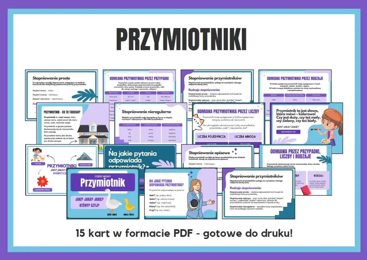Przymiotniki: jak opisać coś w sposób barwny i ciekawy? Poznaj ich odmianę przez przypadki, liczby i rodzaje.