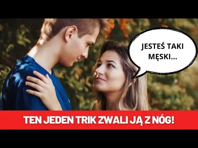 Jak zaimponować dziewczynie? Autentyczne sposoby na sukces